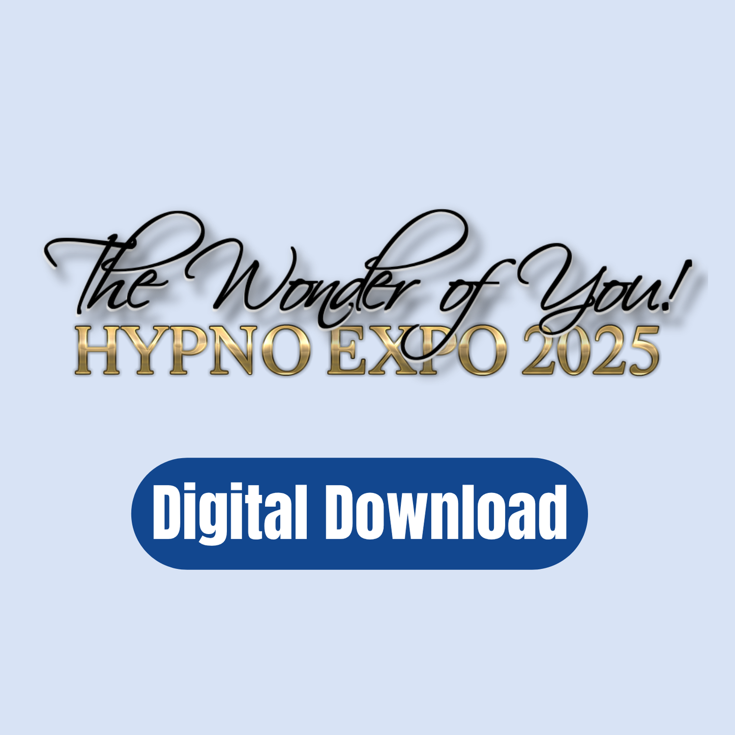Hypno Expo 2025 | The Wonder of You! Recordings