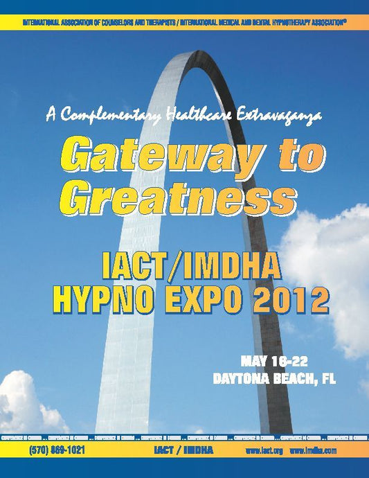 Hypno Expo 2012 Complete Recordings | Gateway to Greatness