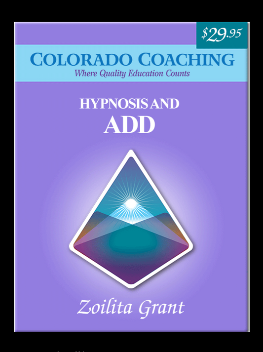 Hypnosis and ADD By Zoilita Grant eBook