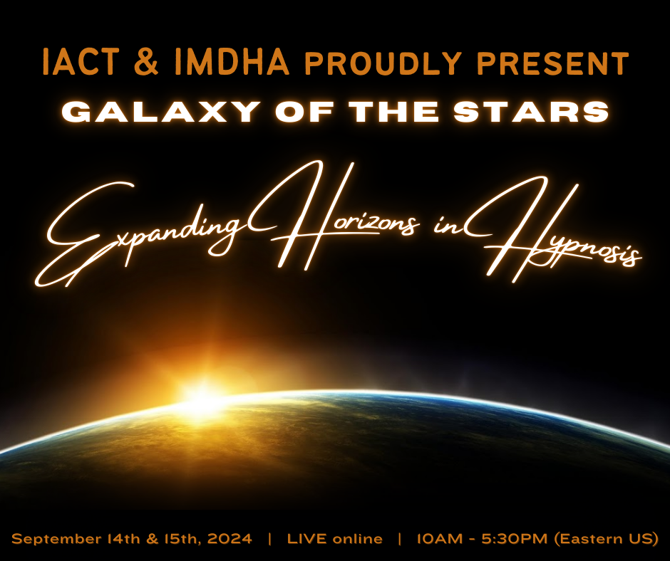 Galaxy of the Stars | Expanding Horizons in Hypnosis {Sept. 2024}