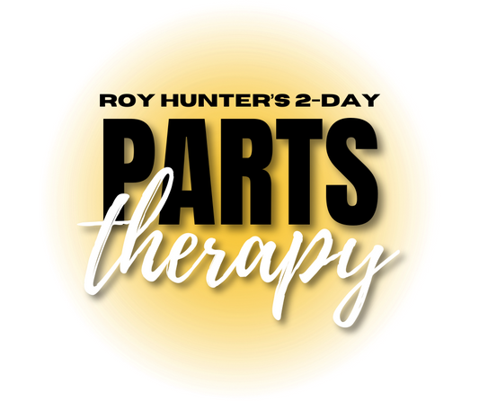Roy Hunter's 2-Day Parts Therapy Course (2011)