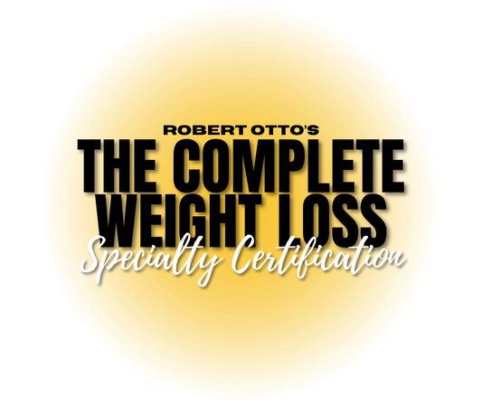 Robert Otto's The Complete Weight Loss | Specialty Certification