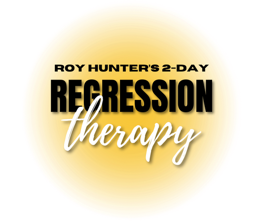 Roy Hunter's 2-Day Regression Therapy Course (2011)