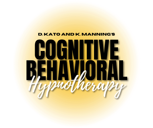 2-Day Cognitive Behavioral Hypnotherapy (D. Kato & K. Manning '09)