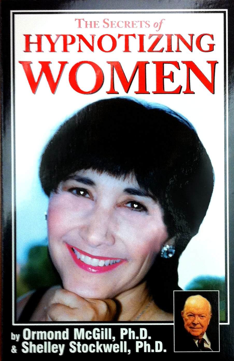 The Secrets of Hypnotizing Women Paperback | by Shelley Stockwell & Ormond McGill
